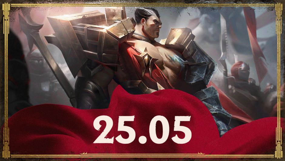 LoL: Patch 25.05